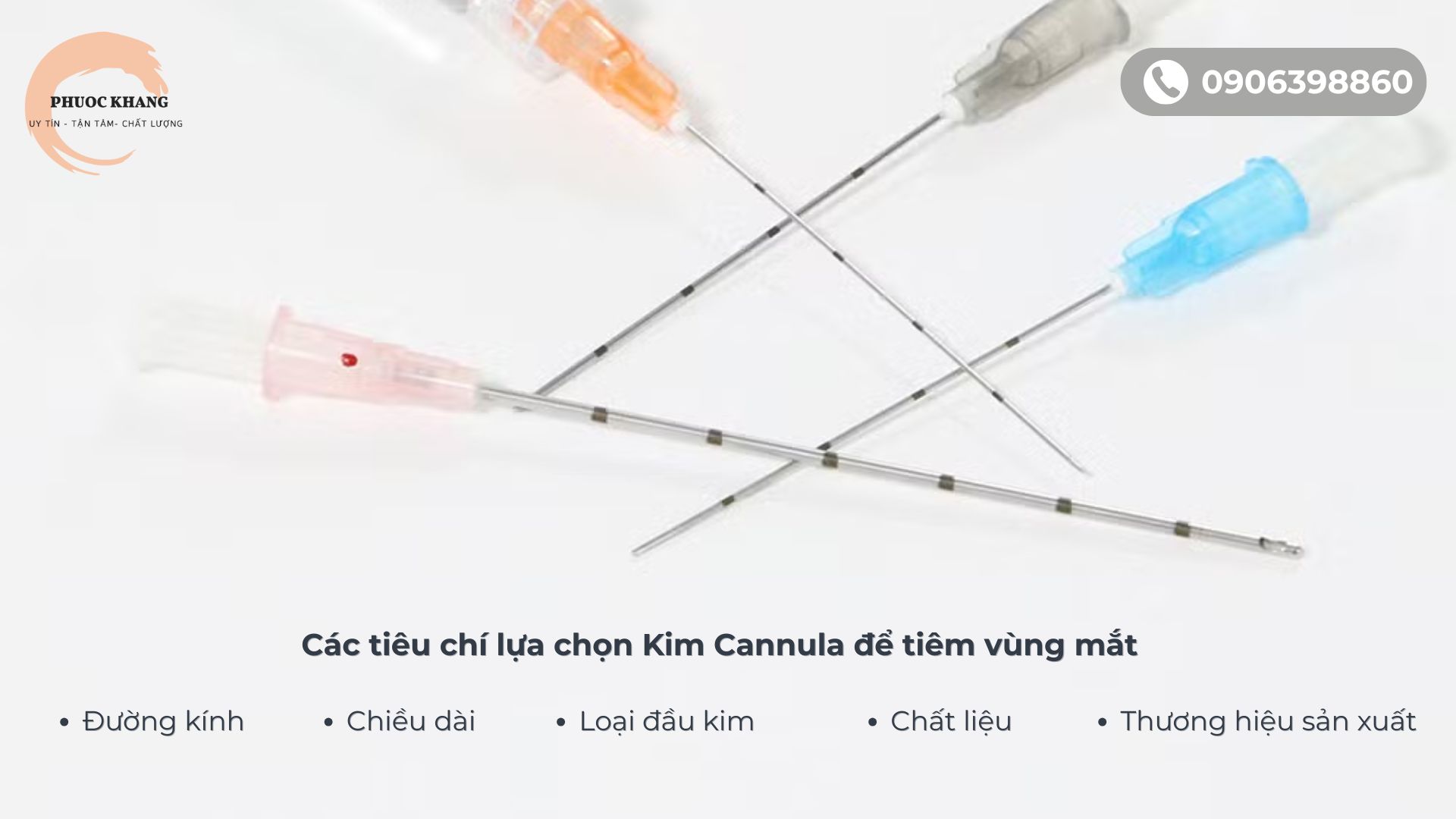 Các tiêu chí lựa chọn Kim Cannula tiêm mắt